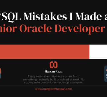 5 PLSQL Mistakes I Made as a Junior Oracle Developer