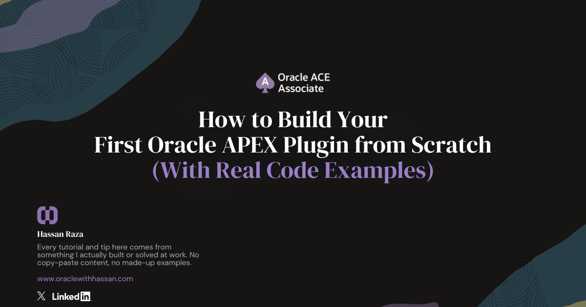 Learn to build your first Oracle APEX plugin from scratch.