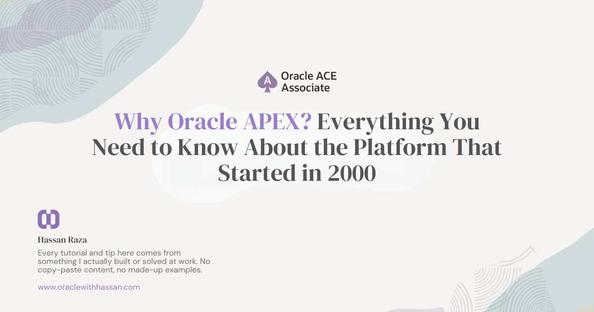 Why Oracle APEX
