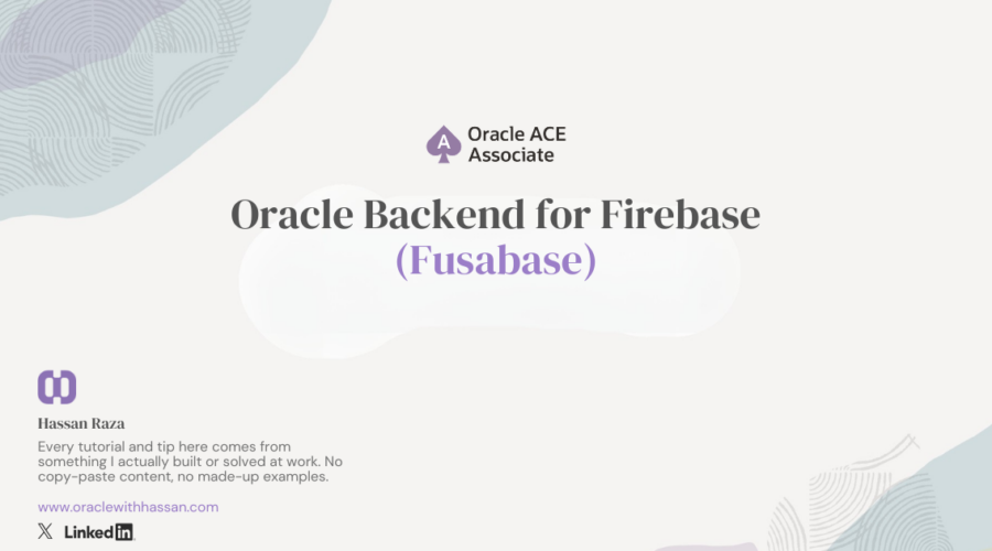 Oracle Backend for Firebase (Fusabase) on a Self-Hosted Dockerized Oracle Database + ORDS Stack