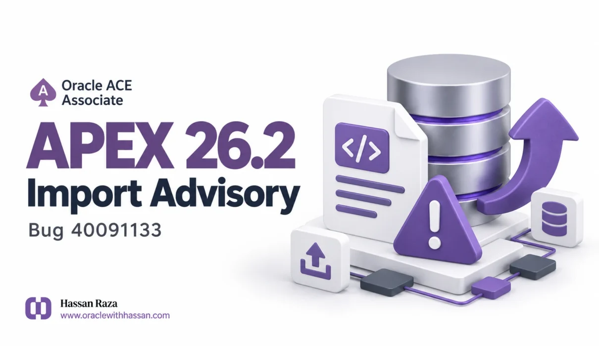 Oracle APEX 26.2 import issue advisory for bug 40091133, illustrated with a database, import document and warning symbol.